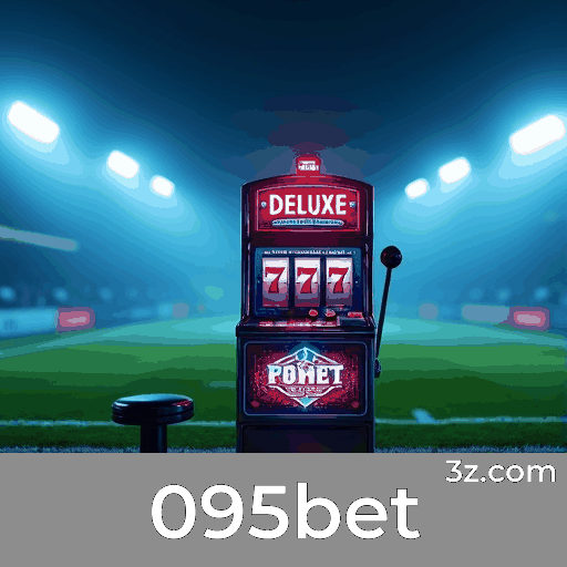 095bet - O Melhor em Entretenimento e Segurança